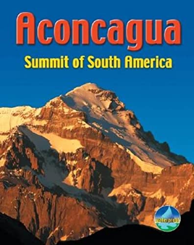 Aconcagua: Summit of South America (Rucksack Pocket Summits)...