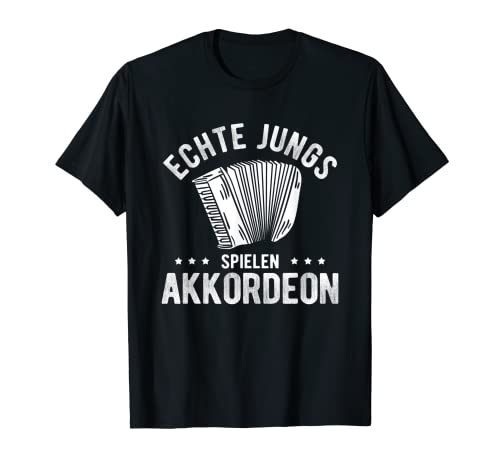 Echte Jungs Spielen Akkordeon Ziehharmonika Akkordeon T-Shirt...