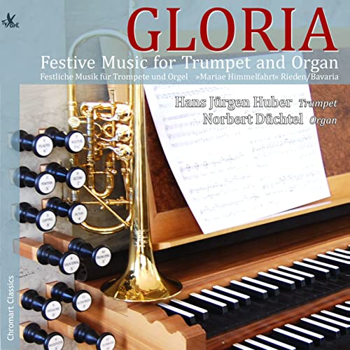 Gloria - Festliche Musik für Trompete und Orgel...