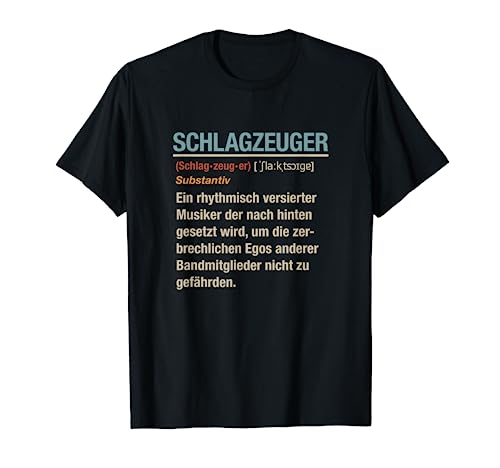 Schlagzeuger Definition Begriff Lustiges Geschenk Drummer T-Shirt...