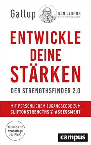 Entwickle deine Stärken: Der Strengthsfinder 2.0 – Mit persönli...